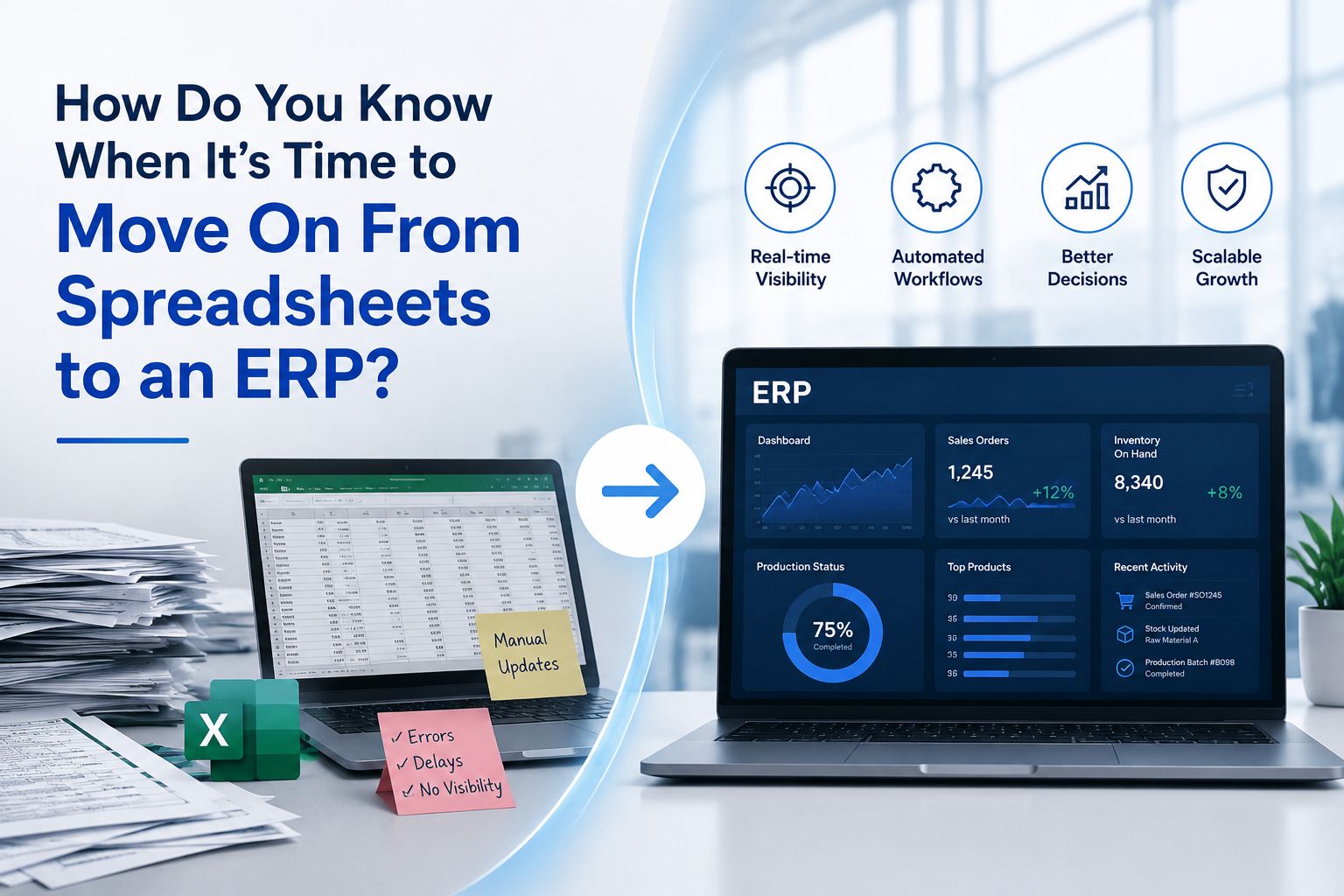 How Do You Know When It's Time to Move On From Spreadsheets to an ERP?